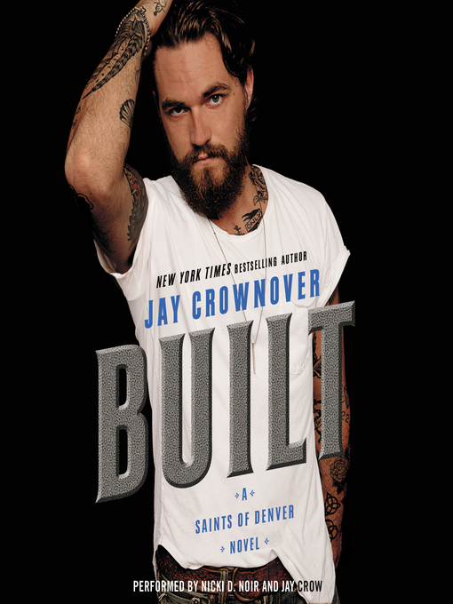Title details for Built by Jay Crownover - Available